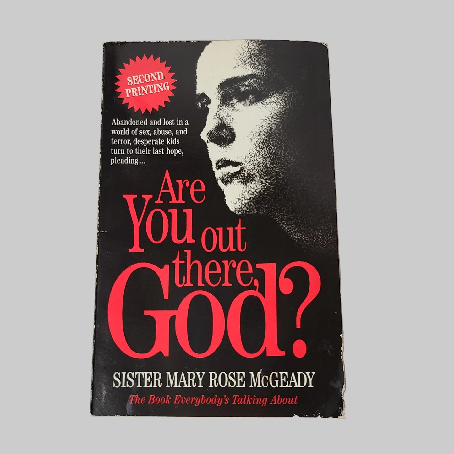 SC Are You Out There, God? By Sister Mary Rose McGeady - Copyright 1999 - USED